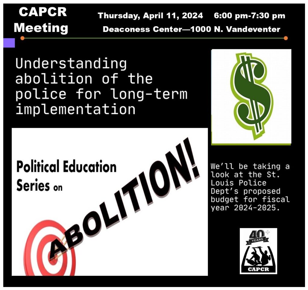 Understanding abolition of the police for long term implementation - CACPR - April 11, 2024