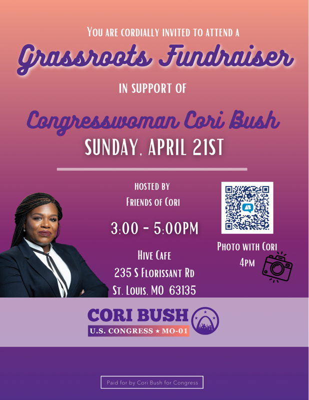 Congresswoman Cori Bush Grassroots Fundraiser - April 21, 2024