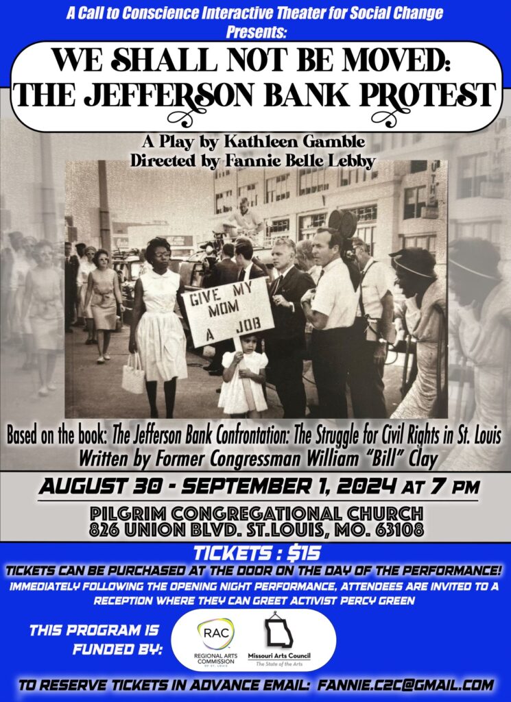 A Call to Conscience Interactive Theater for Social Change Presents: 'We Shall Not Be Moved: The Jefferson Bank Protest' - August 30 - September 1, 2024